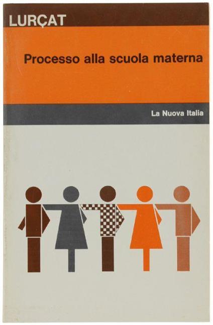 Processo Alla Scuola Materna - Liliane Lurcat - copertina