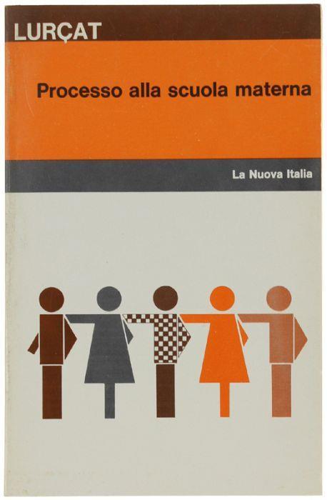 Processo Alla Scuola Materna - Liliane Lurcat - copertina