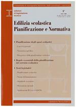 Edilizia Scolastica : Pianificazione E Normativa