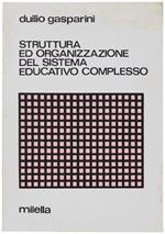 Struttura Ed Organizzazione Del Sistema Educativo Complesso