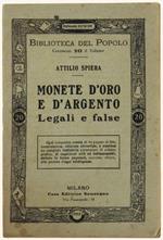 Monete D'oro E D'argento Legali E False