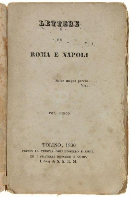 Lettere Su Roma E Napoli. [Biblioteca Storica, Geografica E Di Amena Letteratura] - Tullio Dandolo - copertina