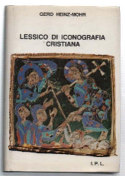 Lessico Di Iconografia Cristiana - Gerd Heinz-Mohr - copertina