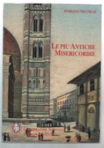 Le Più Antiche Misericordie D'italia 1244-1899