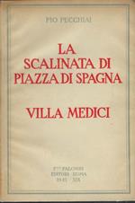 La Scalinata Di Piazza Di Spagna Villa Medici