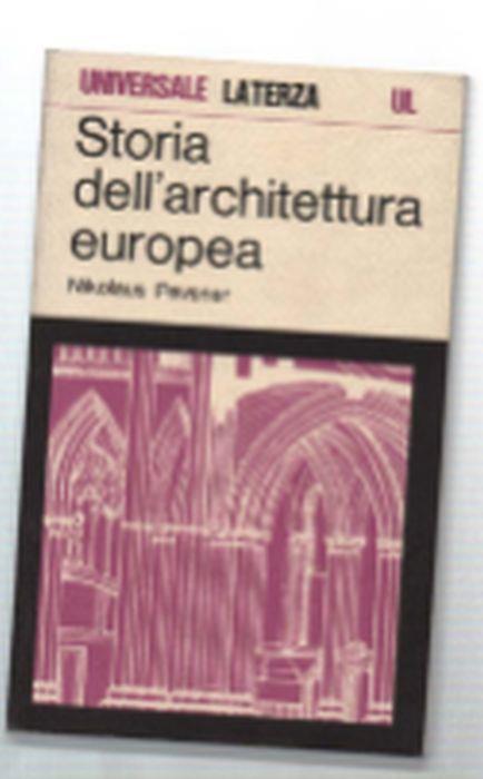 Storia Dell'architettura Europea - Nikolaus Pevsner - copertina