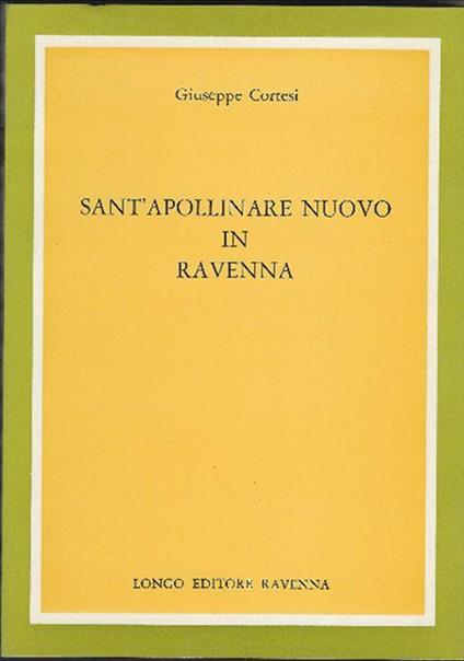 Sant'apollinaire Nuovo In Ravenna - Paolo Cortesi - copertina