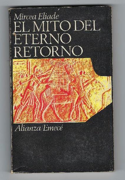 El Mito Del Eterno Retorno - Mircea Eliade - copertina