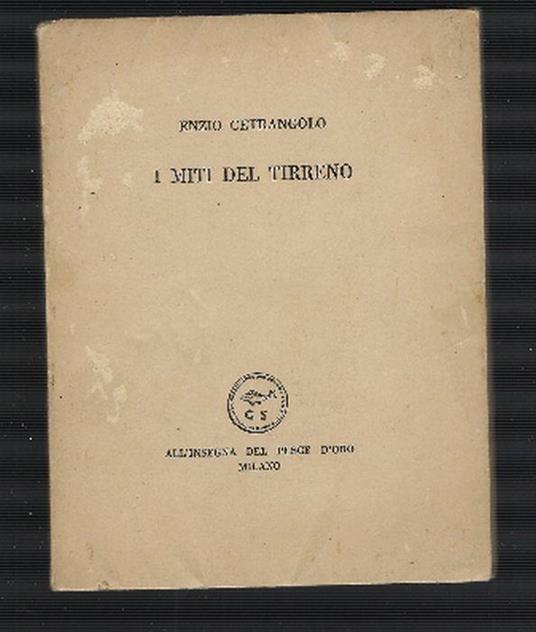 I Miti Del Tirreno - Enzio Cetrangolo - copertina