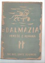 Dalmazia Veneta E Romana