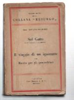 Sul Gatto . Cenni Fisiologici E Morali E Il Viaggio Di Un Ignorante Ossia Ric..