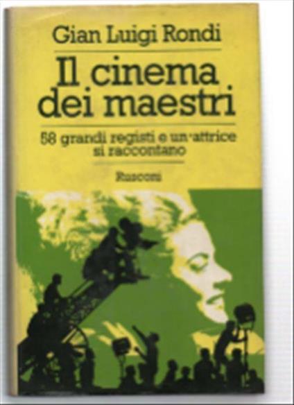 Il Cinema Dei Maestri - Gian Luigi Rondi - copertina