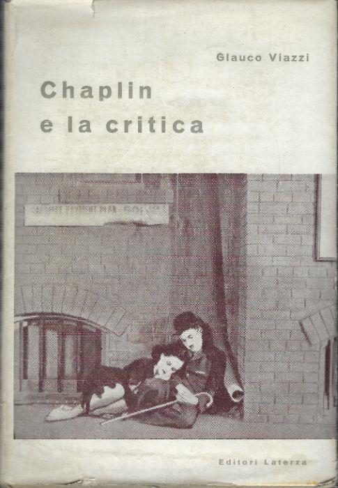 Chaplin E La Critica - Glauco Viazzi - copertina