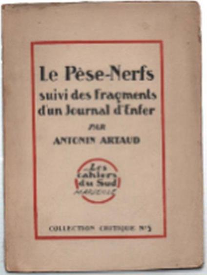 Le Pèse-Nerfs Suivi Des Fragments D'un Journal D'enfer - Antonin Artaud - copertina