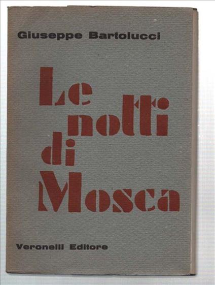 Le Notti Di Mosca - Giuseppe Bartolucci - copertina