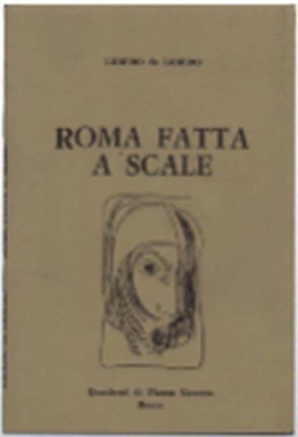 Roma Fatta A Scale - Libero De Libero - copertina