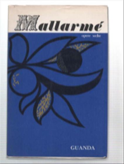 Opere Scelte Di Stéphane Mallarmé - Stéphane Mallarmé - copertina