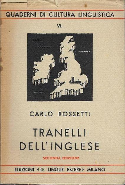 Tranelli Dell'inglese - Carlo Rossetti - copertina