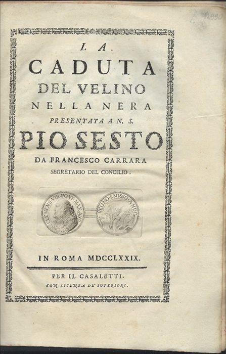 La Caduta Del Velino Nella Nera Presentata A N. S. Pio Sesto Da Francesco Car.. - Francesco Carrara - copertina