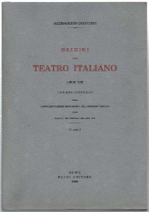 Origini Del Teatro Italiani. Volume I E Volume Ii - Alessandro D'Ancona - copertina