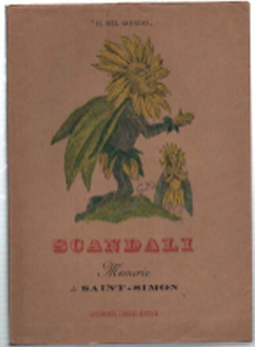 Scandali. Memorie Di Saint-Simon - Claude-Henri de Saint-Simon - copertina