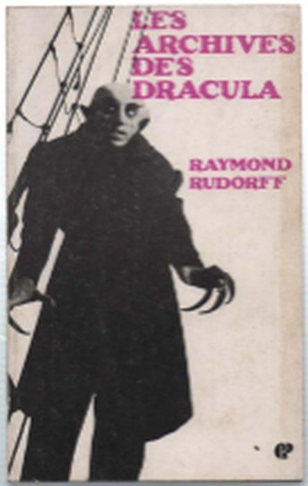 Les Archives Des Dracula - Raymond Rudorff - copertina