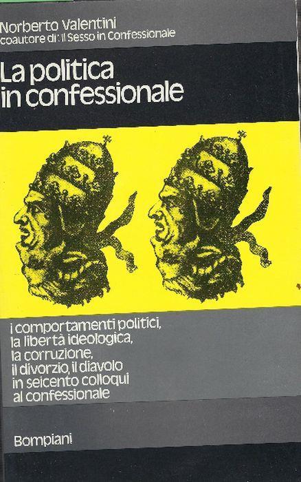 La Politica In Confessionale - Norberto Valentini - copertina