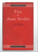 Vita Di Anna Stickler