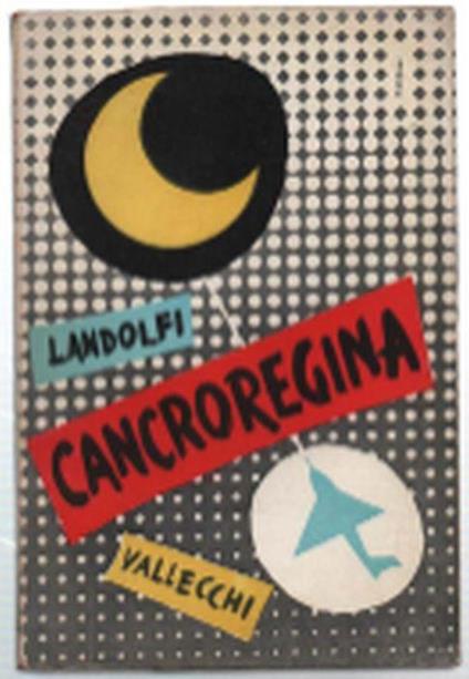 Cancroregina - Tommaso Landolfi - copertina