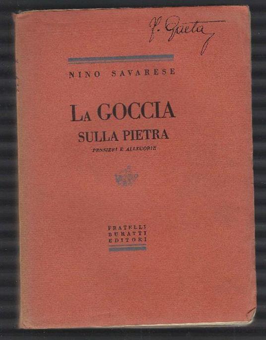 La Goccia Sulla Pietra - Pensieri E Allegorie - Nino Savarese - copertina