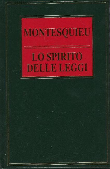 Lo Spirito Delle Leggi - Charles L. de Montesquieu - copertina