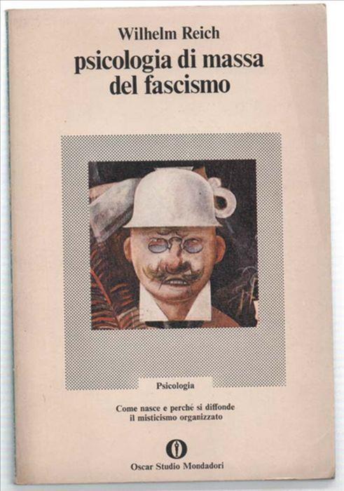 Psicologia Di Massa Del Fascismo - Wilhelm Reich - copertina