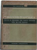 Perfezione Evangelica. Tutto Il Pensiero Esposto Con Le Sue Parole