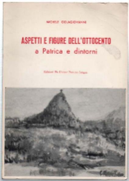Aspetti E Figure Dell'ottocento A Patrica E Dintorni - Michele Colagiovanni - copertina