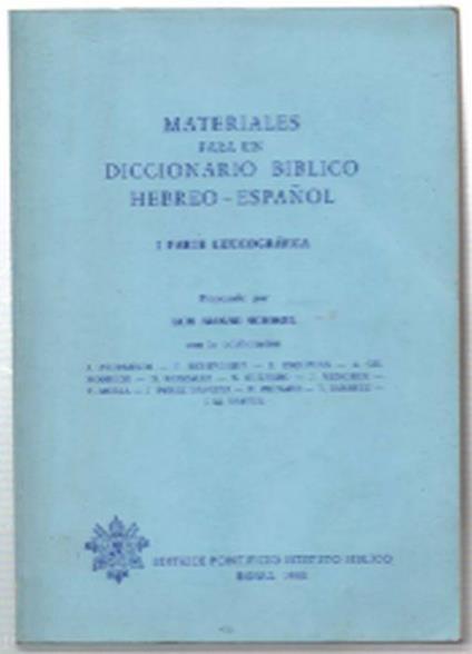 Materiales Para Un Diccionario Biblico Hebreo + Español I Parte Lexicográfica - Luis Alonso Schökel - copertina