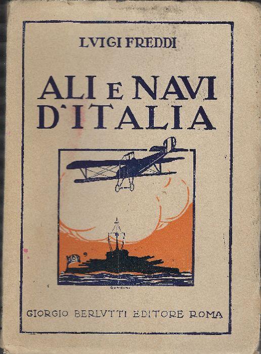 Ali E Navi D'italia - Luigi Freddi - copertina