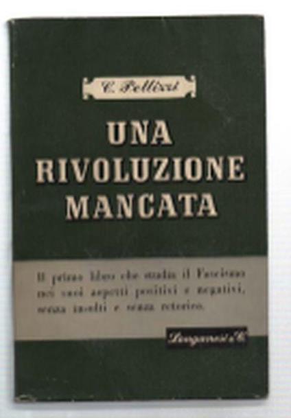 Una Rivoluzione Mancata - Camillo Pellizzi - copertina