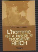 L' homme Qui A Inventè Le Troiseme Reich