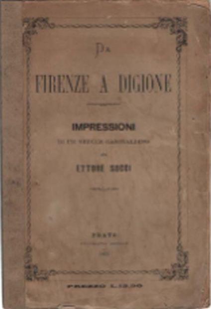 Da Firenze A Digione Di Un Reduce Garibaldino - Ettore Socci - copertina