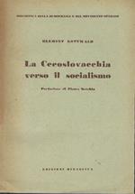 La Cecoslovacchia Verso Il Socialismo