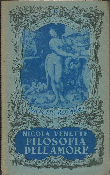 Filosofia Dell'amore/ Anatomia E Fisiologia Dell'amore - Venette Nicolas - copertina