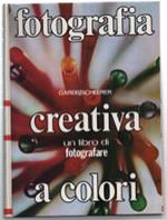 Fotografia Creativa A Colori