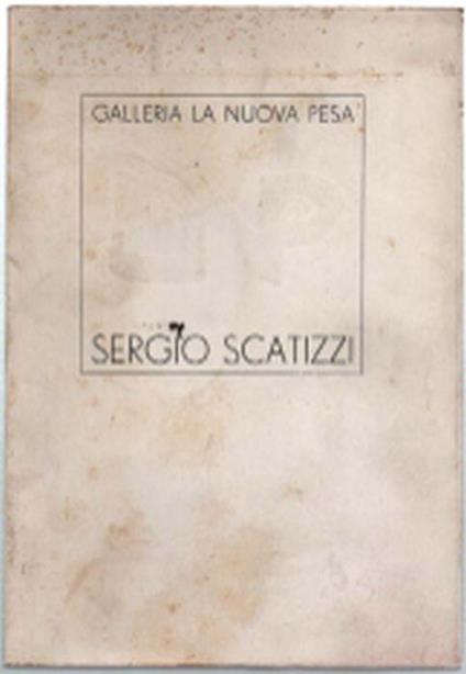 Sergio Scatizzi 14 Aprile - 4 Maggio 1973 - copertina
