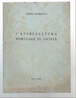 L' attrezzatura Portuale In Sicilia