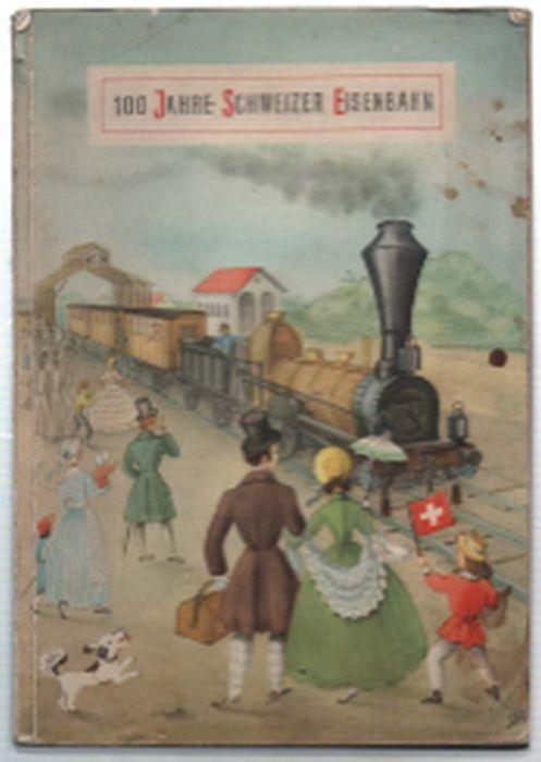 100 Jahre Schweizer Eisenbahn - copertina