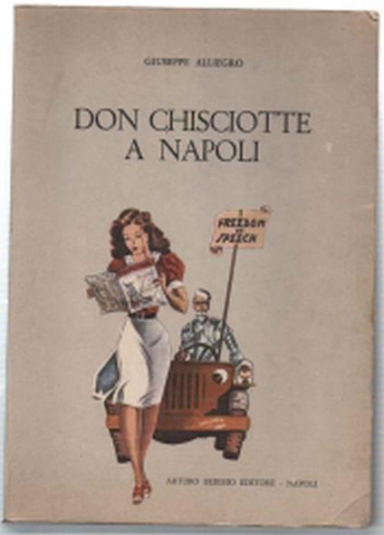 Don Chisciotte A Napoli Dal 1944 Al 1946 - Giuseppe Alliegro - copertina