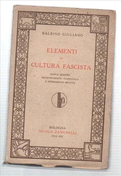 Elementi Di Cultura Fascista - Giuliano Balbino - copertina