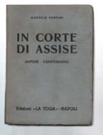 In Corte Di Assise (Difese - Confessioni)