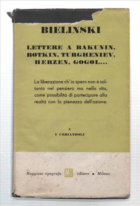 Lettere A Bakunin, Botkin, Herzen, Turgheniev, Gogol.. - Vissarion Bielinski - copertina