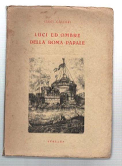 Luci Ed Ombre Della Roma Papale - Luigi Callari - copertina